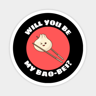 Will You Be My Bao Bei | Dumpling Pun Magnet